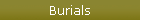 Burials